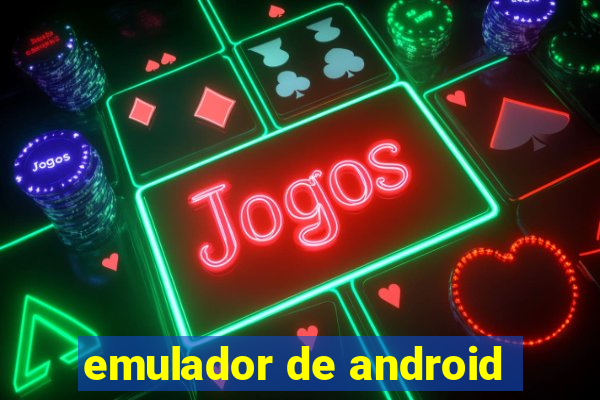 emulador de android